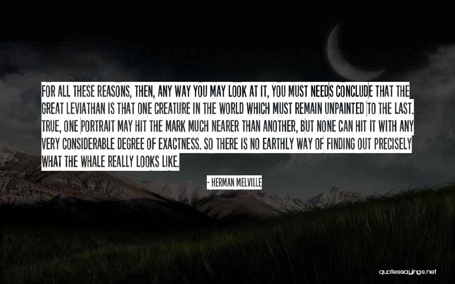 What You Look For Quotes By Herman Melville What You Look For Quotes By Herman Melville