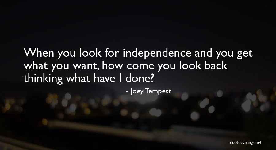 What You Look For Quotes By Joey Tempest What You Look For Quotes By Joey Tempest