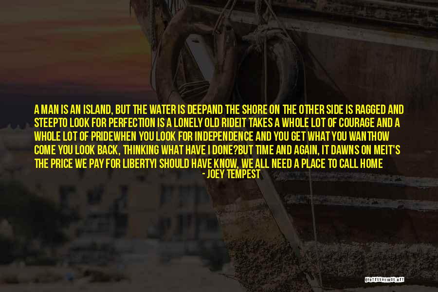 What You Look For Quotes By Joey Tempest What You Look For Quotes By Joey Tempest