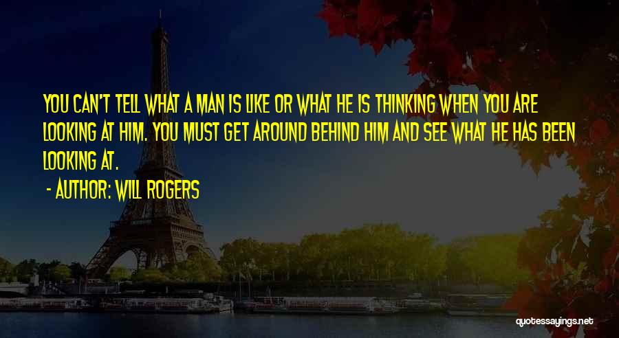 What You Looking At Quotes By Will Rogers