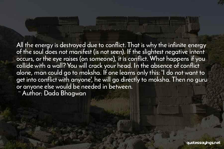 What You Manifest Quotes By Dada Bhagwan