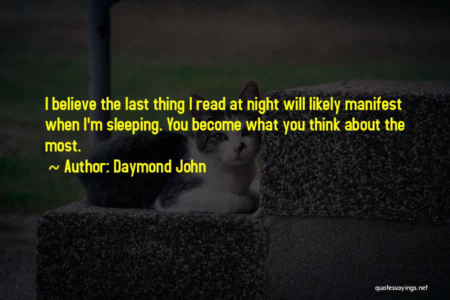 What You Manifest Quotes By Daymond John