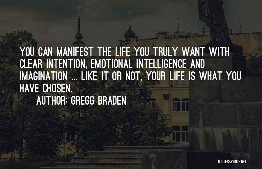 What You Manifest Quotes By Gregg Braden