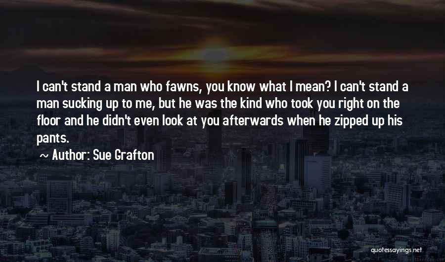 What You Mean To Me Quotes By Sue Grafton