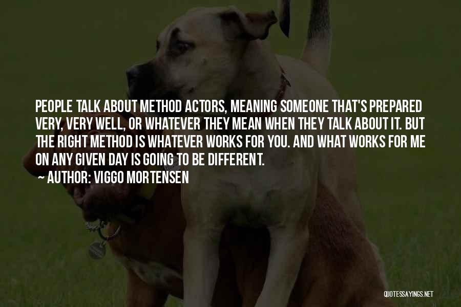 What You Mean To Someone Quotes By Viggo Mortensen