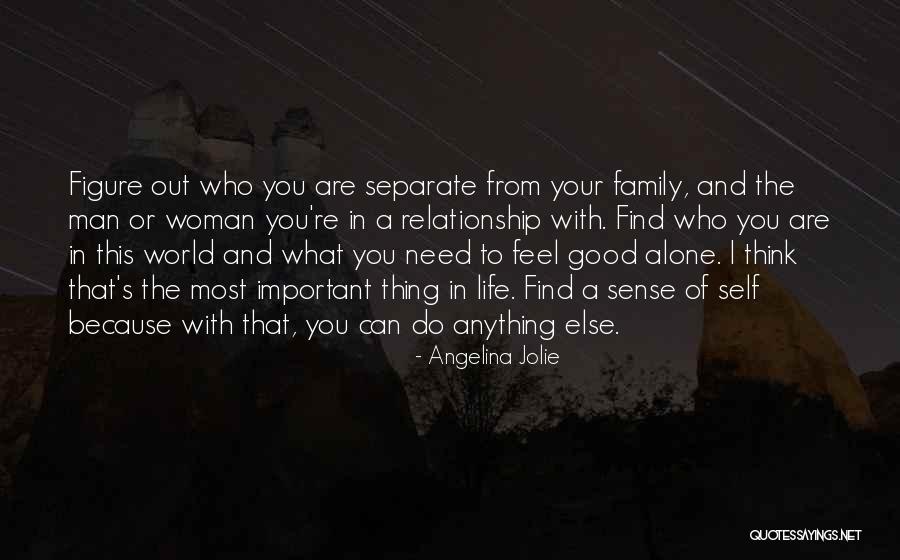 What You Need In A Relationship Quotes By Angelina Jolie