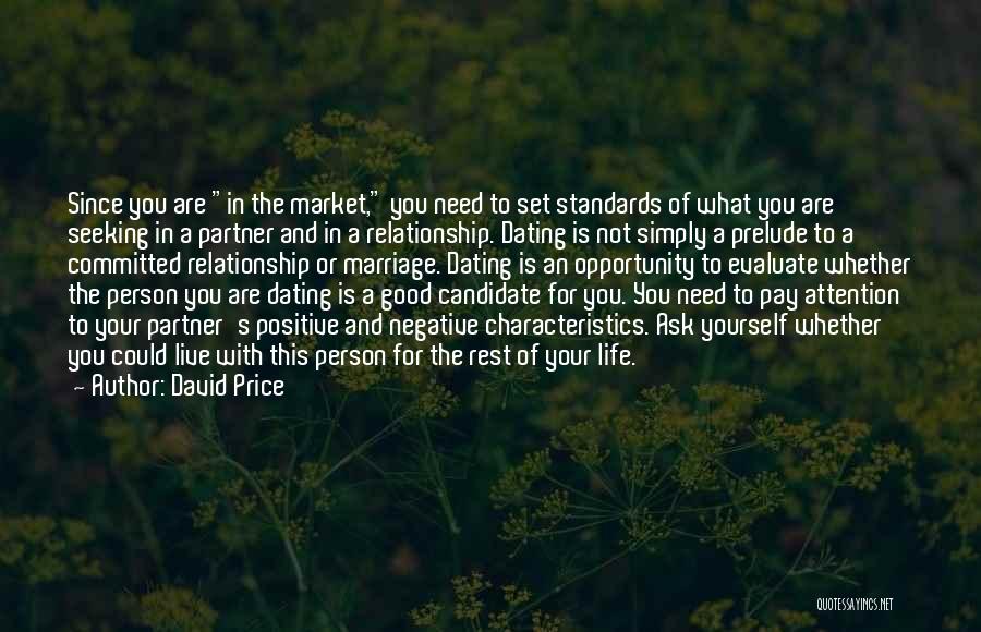 What You Need In A Relationship Quotes By David Price