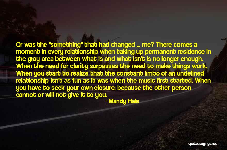 What You Need In A Relationship Quotes By Mandy Hale