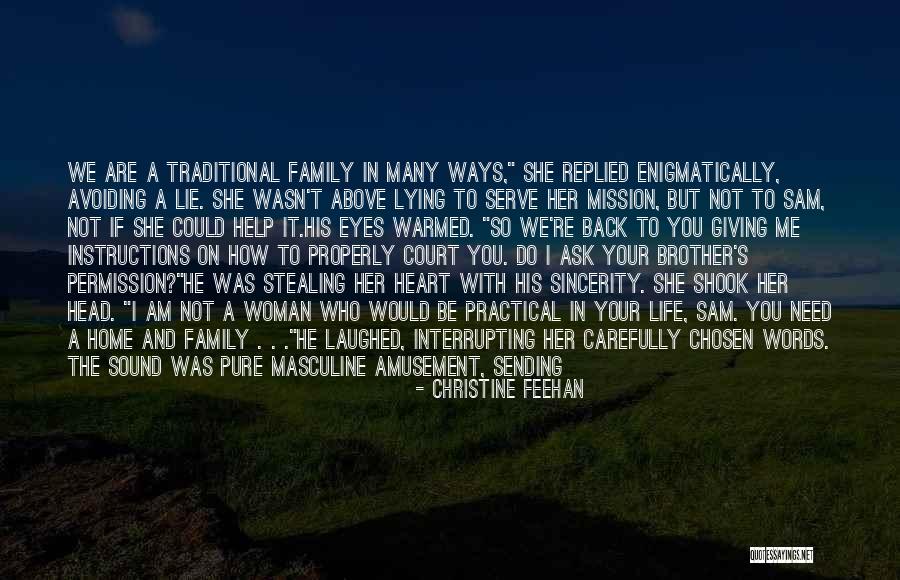 What You Need In Life Quotes By Christine Feehan What You Need In Life Quotes By Christine Feehan