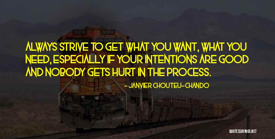 What You Need In Life Quotes By Janvier Chouteu-Chando What You Need In Life Quotes By Janvier Chouteu-Chando