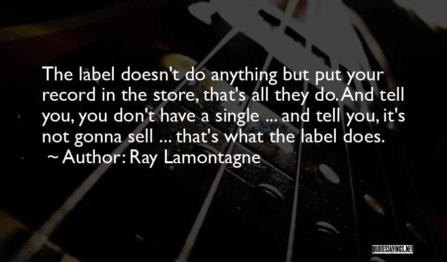 What You Put In Quotes By Ray Lamontagne