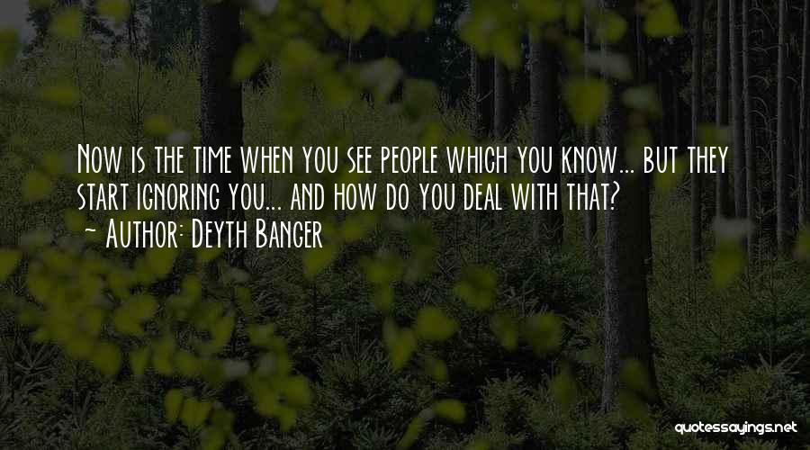 What You Quotes By Deyth Banger