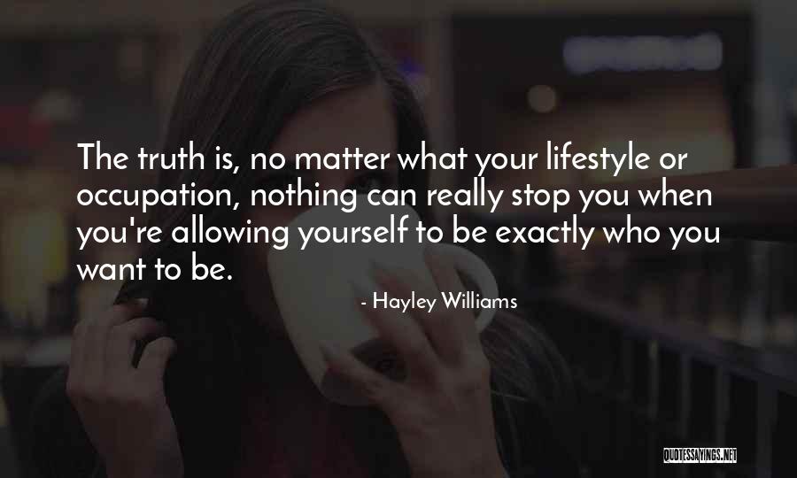 What You Really Want Quotes By Hayley Williams