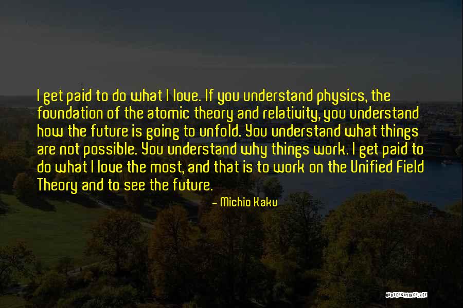 What You See Is Not What You Get Quotes By Michio Kaku What You See Is Not What You Get Quotes By Michio Kaku