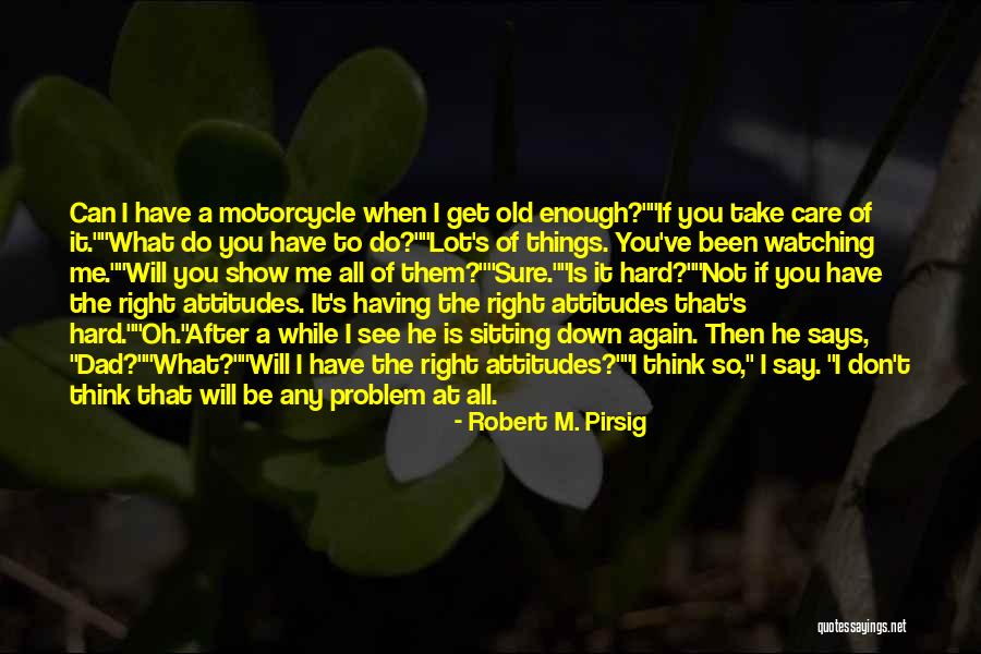 What You See Is Not What You Get Quotes By Robert M. Pirsig What You See Is Not What You Get Quotes By Robert M. Pirsig