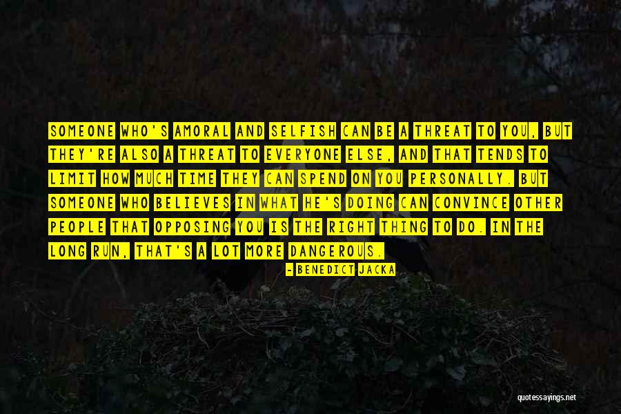 What You Spend Time On Quotes By Benedict Jacka What You Spend Time On Quotes By Benedict Jacka