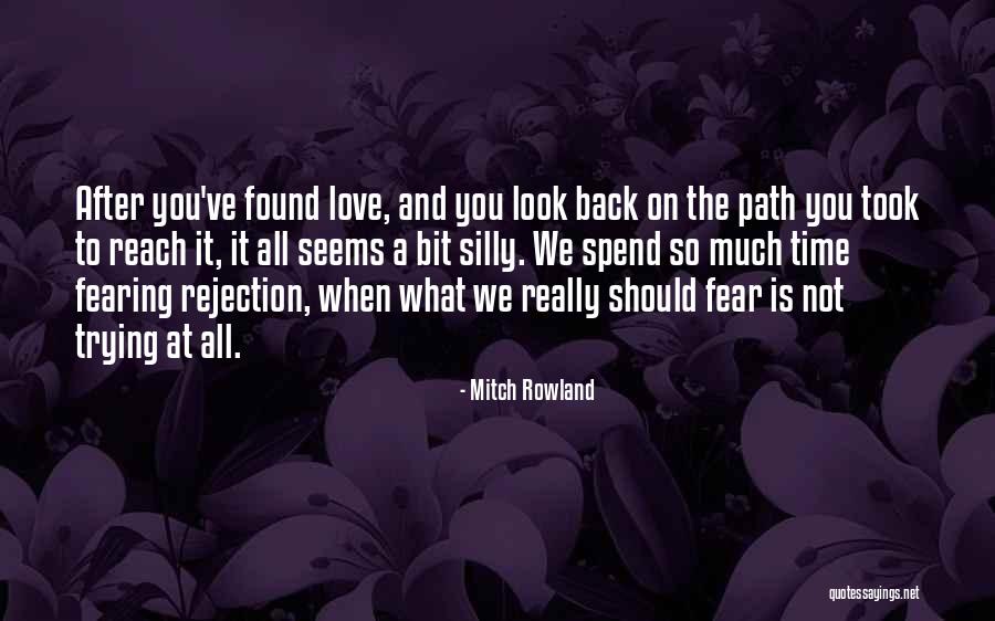 What You Spend Time On Quotes By Mitch Rowland What You Spend Time On Quotes By Mitch Rowland