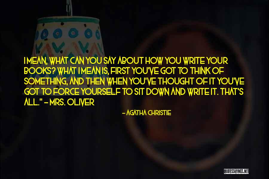 What You Think About Yourself Quotes By Agatha Christie