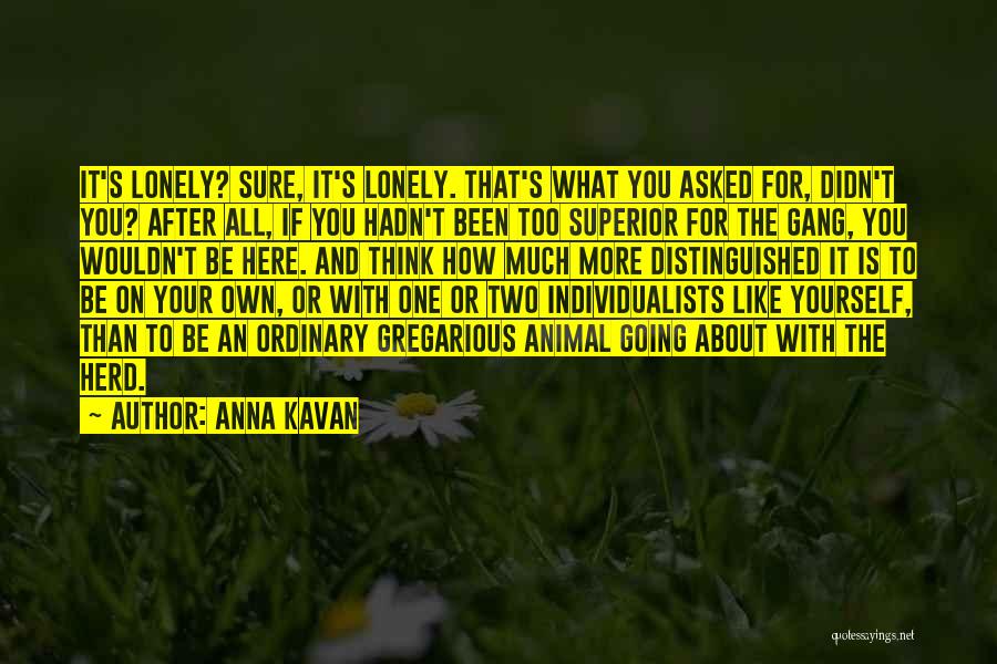 What You Think About Yourself Quotes By Anna Kavan