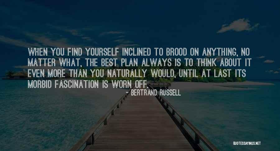 What You Think About Yourself Quotes By Bertrand Russell