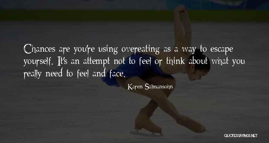 What You Think About Yourself Quotes By Karen Salmansohn