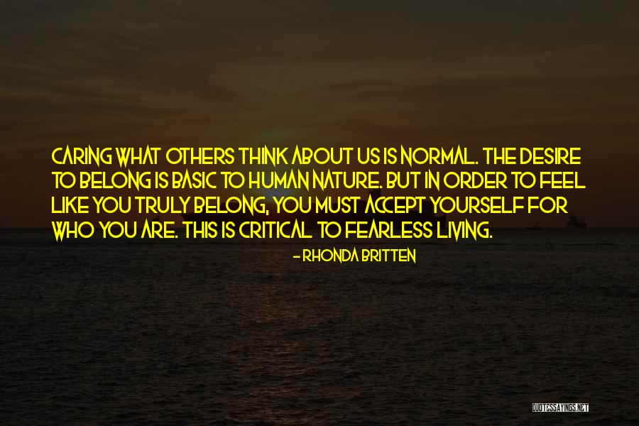 What You Think About Yourself Quotes By Rhonda Britten