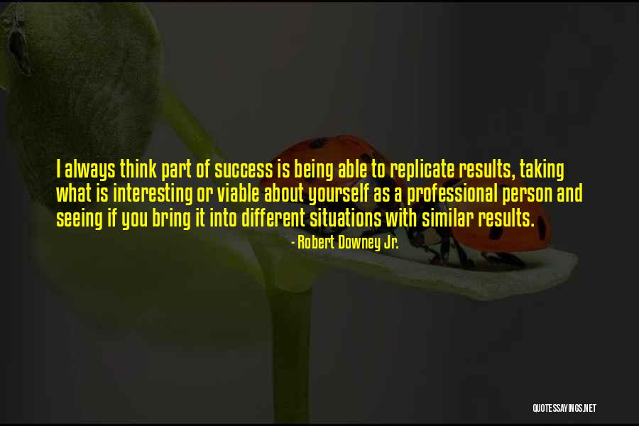 What You Think About Yourself Quotes By Robert Downey Jr.