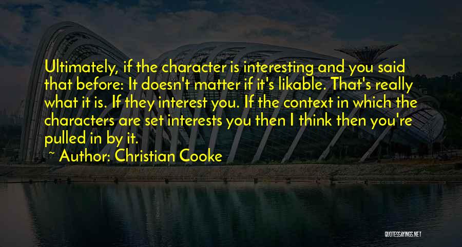 What You Think Doesn't Matter Quotes By Christian Cooke
