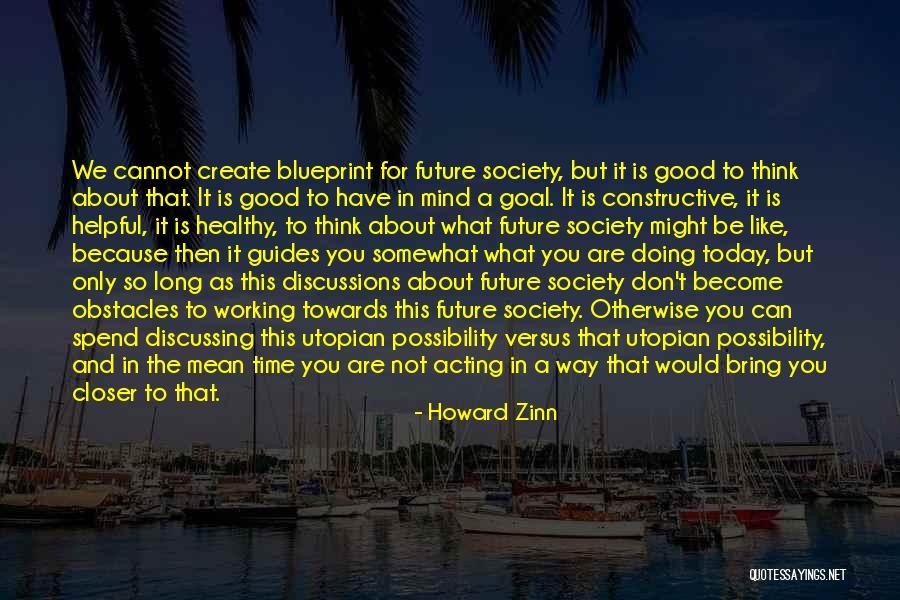 What You Think Is What You Become Quotes By Howard Zinn What You Think Is What You Become Quotes By Howard Zinn