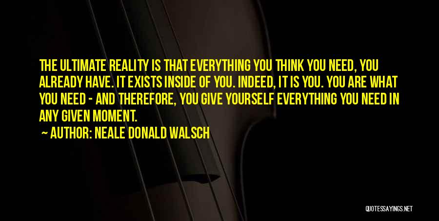 What You Think Of Yourself Quotes By Neale Donald Walsch