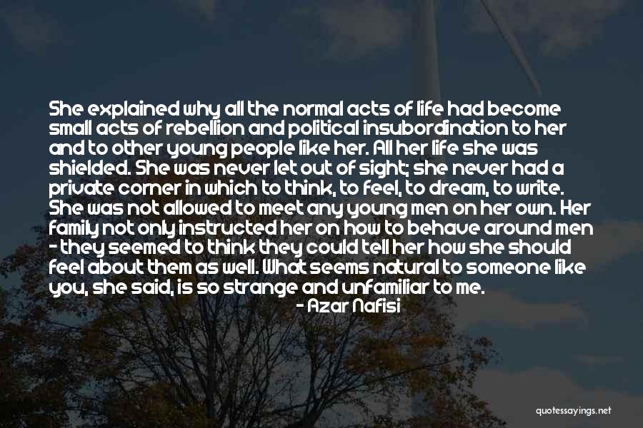 What You Think You Become Quotes By Azar Nafisi What You Think You Become Quotes By Azar Nafisi