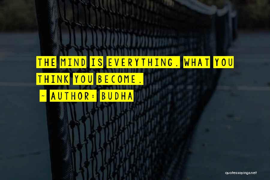 What You Think You Become Quotes By Budha