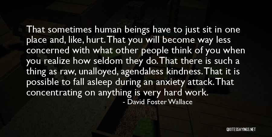 What You Think You Become Quotes By David Foster Wallace What You Think You Become Quotes By David Foster Wallace