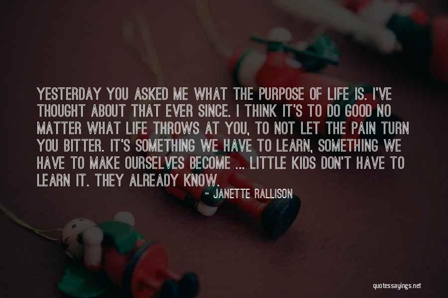 What You Think You Become Quotes By Janette Rallison What You Think You Become Quotes By Janette Rallison