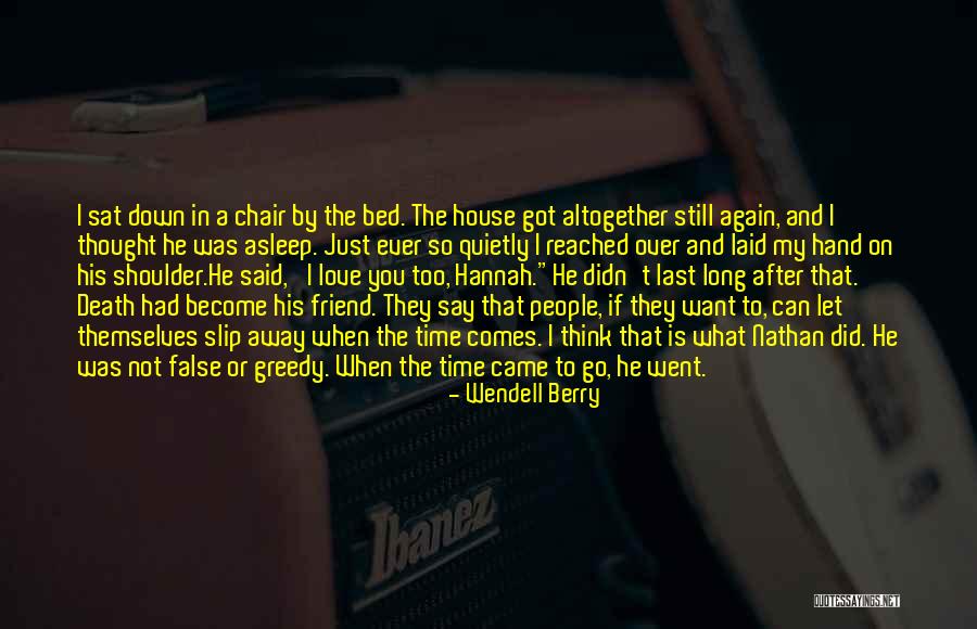 What You Think You Become Quotes By Wendell Berry What You Think You Become Quotes By Wendell Berry