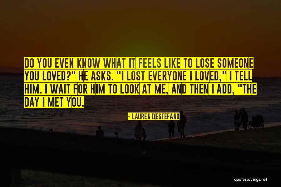 What You Wait For Quotes By Lauren DeStefano What You Wait For Quotes By Lauren DeStefano