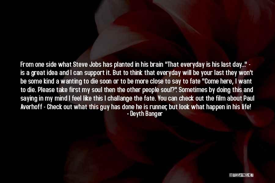 What You Want In A Guy Quotes By Deyth Banger What You Want In A Guy Quotes By Deyth Banger