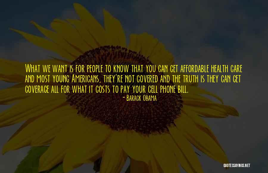 What You Want Most Quotes By Barack Obama What You Want Most Quotes By Barack Obama