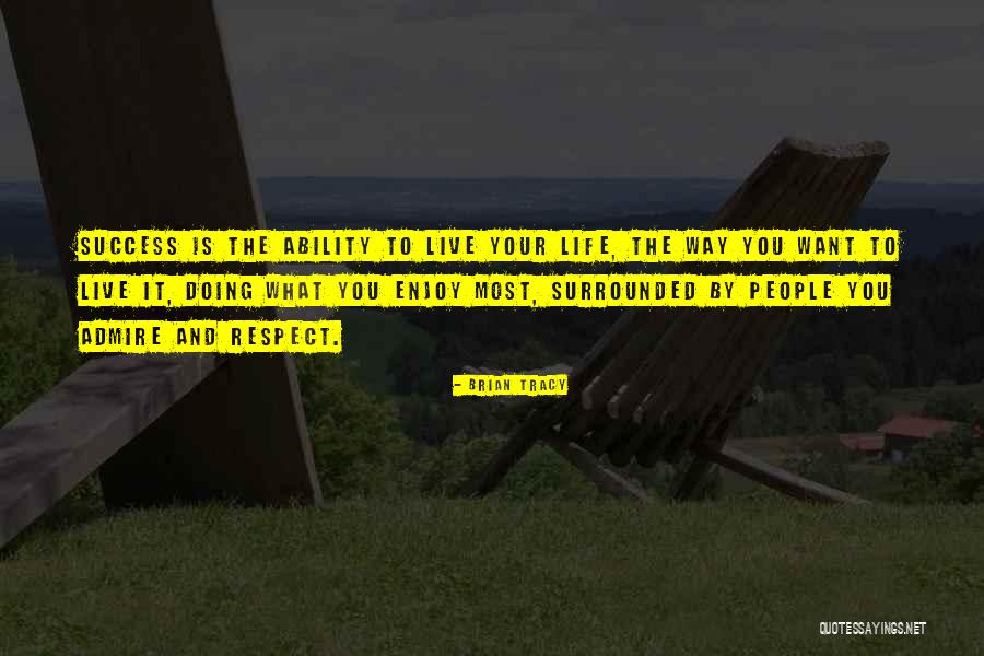 What You Want Most Quotes By Brian Tracy What You Want Most Quotes By Brian Tracy