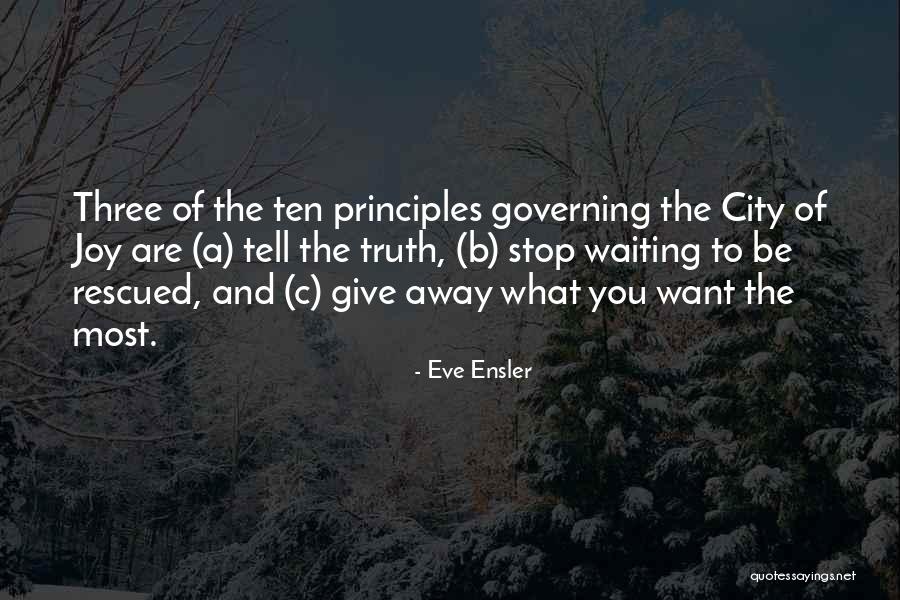 What You Want Most Quotes By Eve Ensler What You Want Most Quotes By Eve Ensler