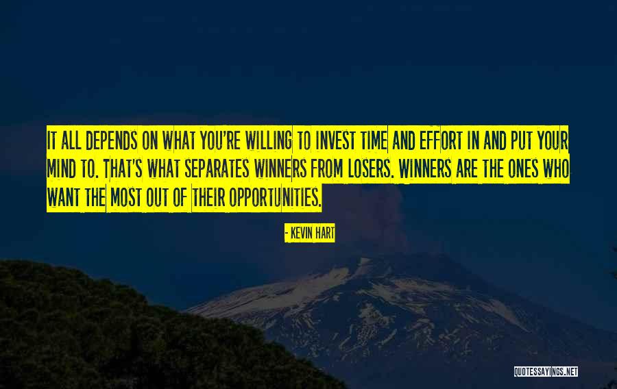 What You Want Most Quotes By Kevin Hart What You Want Most Quotes By Kevin Hart