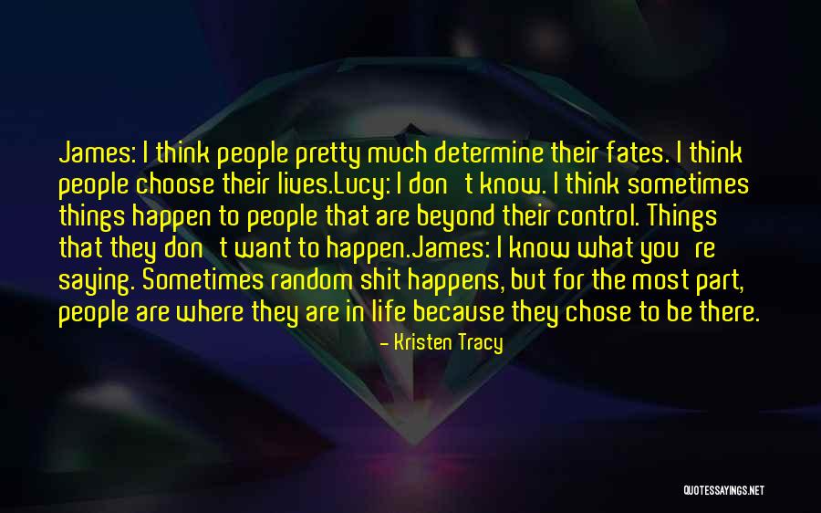 What You Want Most Quotes By Kristen Tracy What You Want Most Quotes By Kristen Tracy