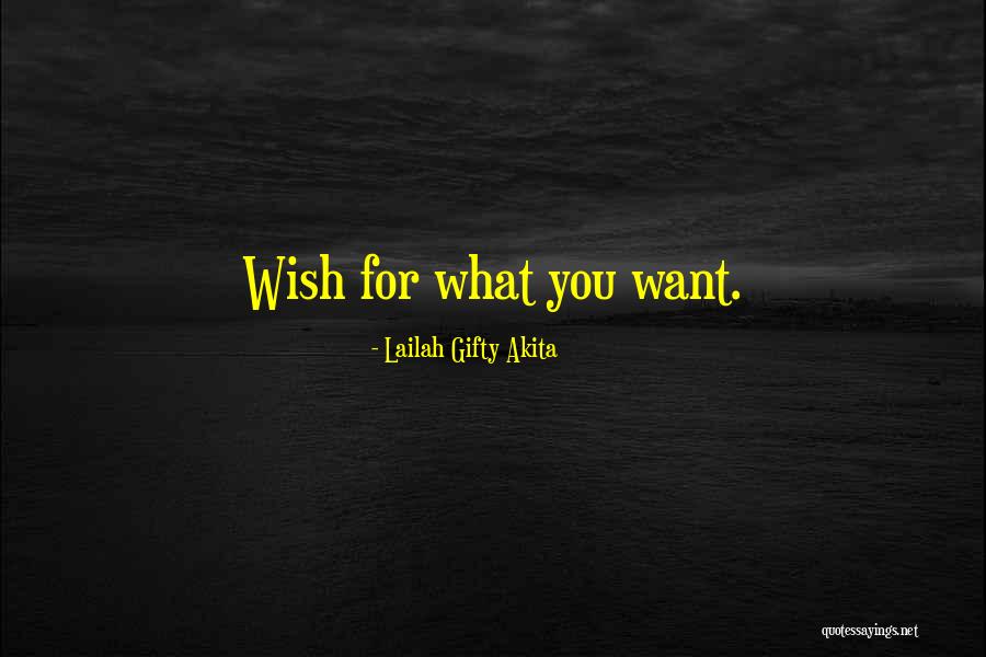What You Wish Quotes By Lailah Gifty Akita What You Wish Quotes By Lailah Gifty Akita