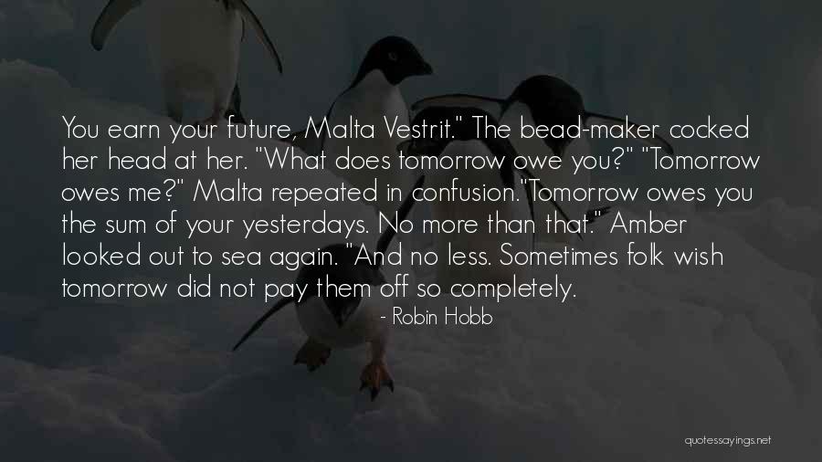 What You Wish Quotes By Robin Hobb What You Wish Quotes By Robin Hobb