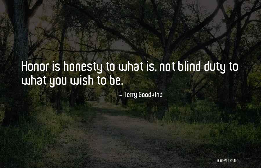 What You Wish Quotes By Terry Goodkind