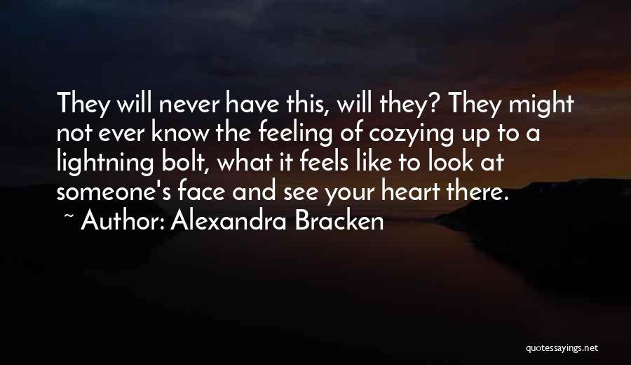 What Your Heart Feels Quotes By Alexandra Bracken