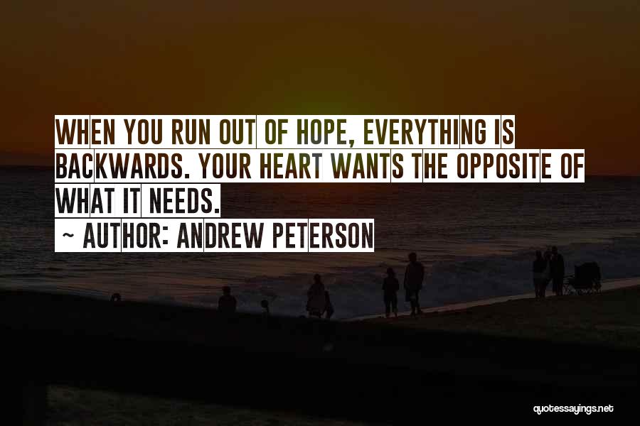 What Your Heart Wants Quotes By Andrew Peterson