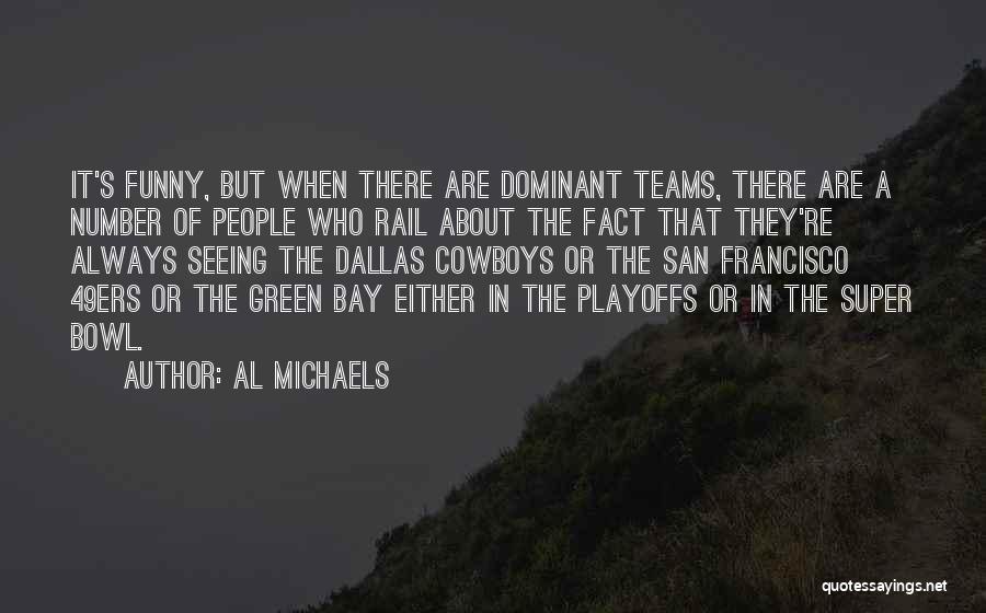 What Your Number Funny Quotes By Al Michaels