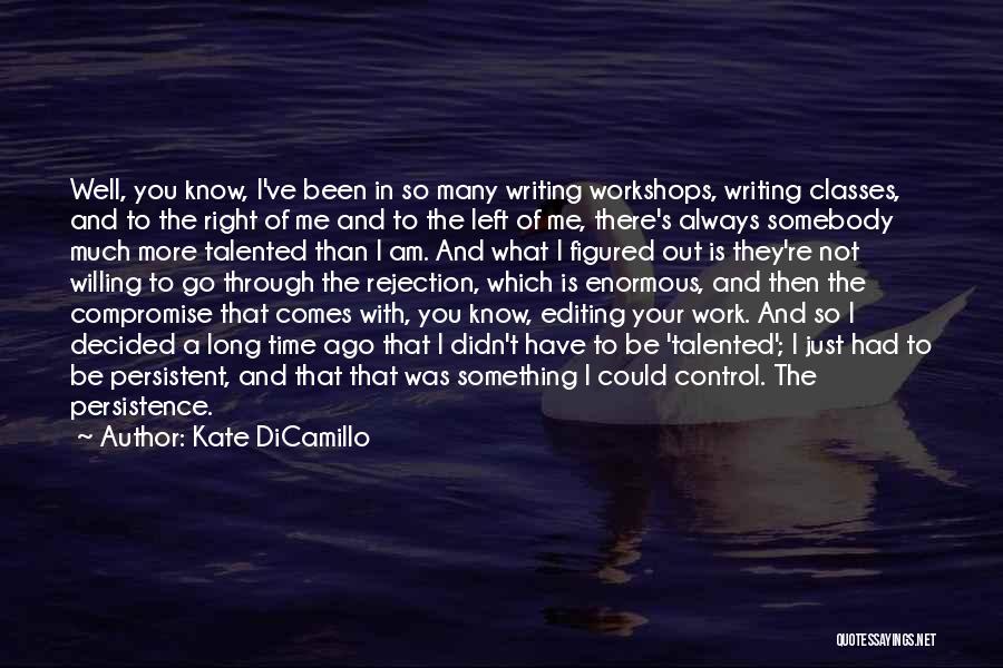 What You've Been Through Quotes By Kate DiCamillo