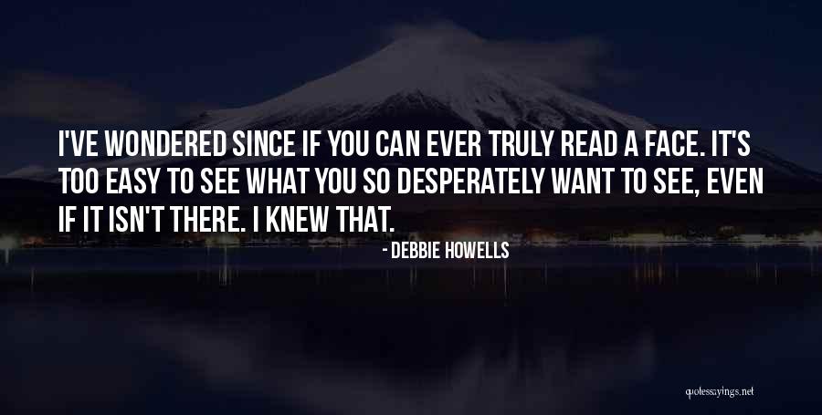 What You've Lost Quotes By Debbie Howells What You've Lost Quotes By Debbie Howells